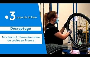 Machecoul : Première usine de cycles en France