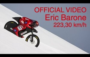 (OFFICIAL) Eric Barone - 223,30 km/h (138.752 mph) - World mountain bike speed record - VSC 2015